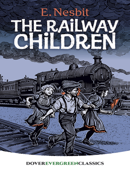 Title details for The Railway Children by E. Nesbit - Wait list